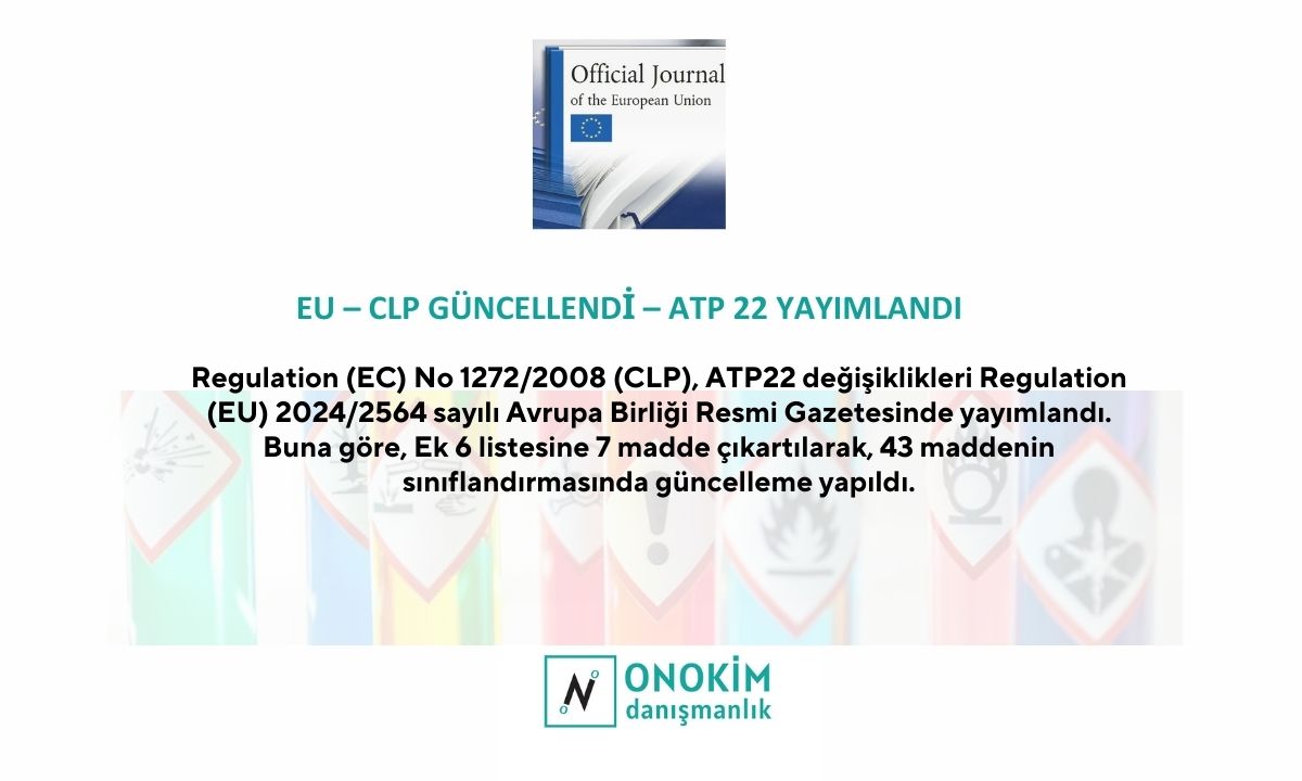19 t echa reach kkdik sea clp atp 22 atp22 authorization european chemicals agency avrupa kimyasallar ajansi svhc candidate list aday liste
