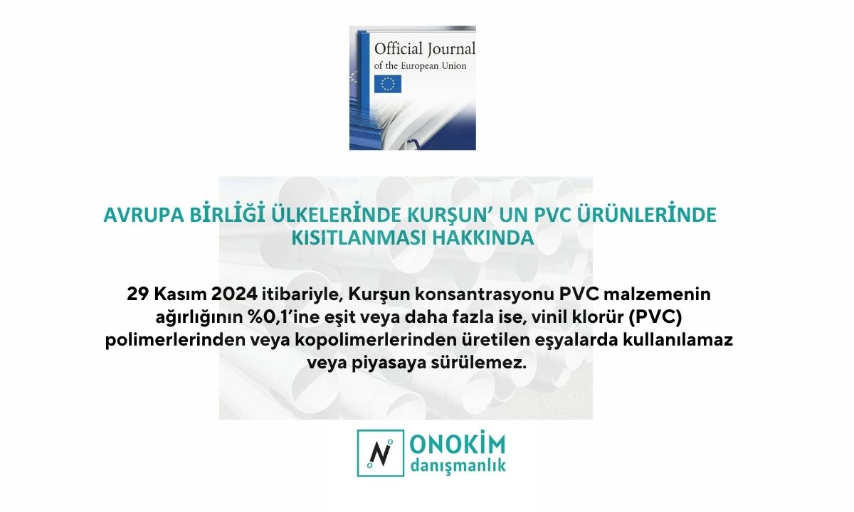 16 t echa reach kkdik sea clp pvc lead kursun classification labelling packaging european chemicals agency avrupa kimyasallar ajansi svhc candidate