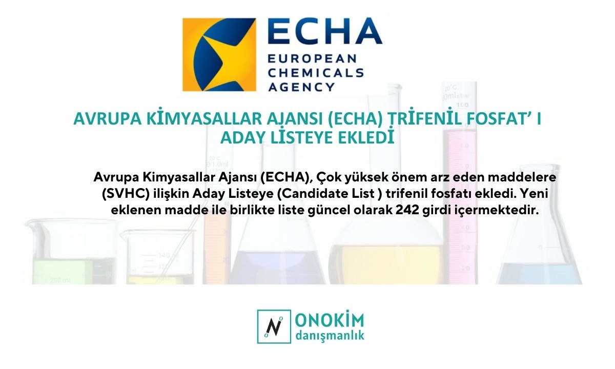 17 t echa reach kkdik sea clp authorization european chemicals agency avrupa kimyasallar ajansi svhc candidate list aday liste